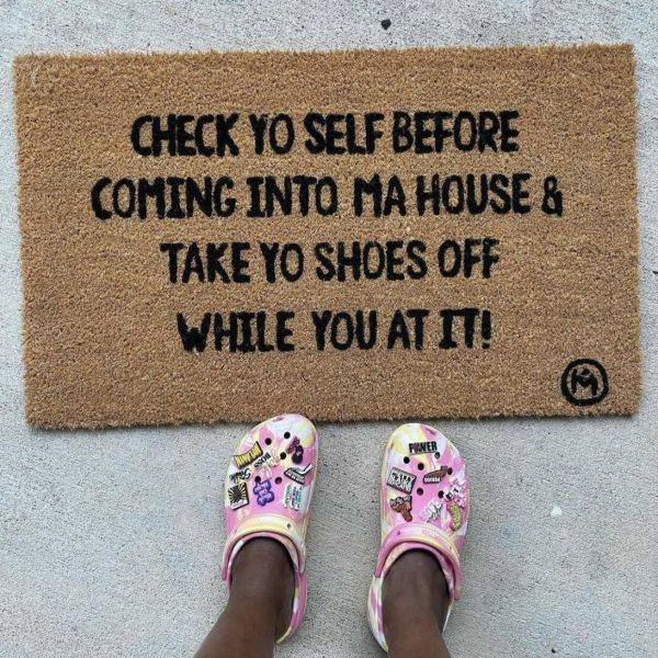 TAKE YO SHOES OFF WHILE YOU AT IT MAT For Cheap